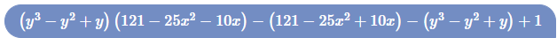 (y^3-y^2+y)(121-25x^2-10x)-(121-25x^2+10x)-(y^3-y^2+y)+1