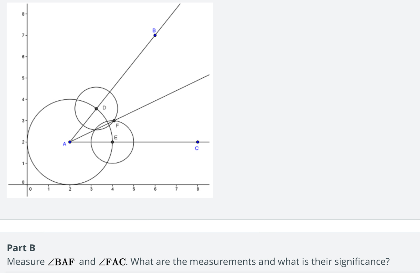 Measure ∠ BAF and ∠ FAC. What are the measurements and what is their significance?