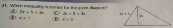 Which inequality is correct for the given diagram?
A 2x+5<3x</tex> C 2x+5>3x
B x>1 D x>5