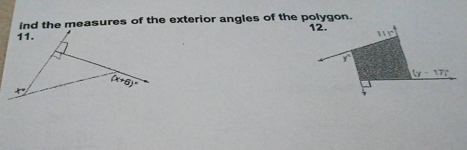 ind the measures of the exterior angles of the polygon.