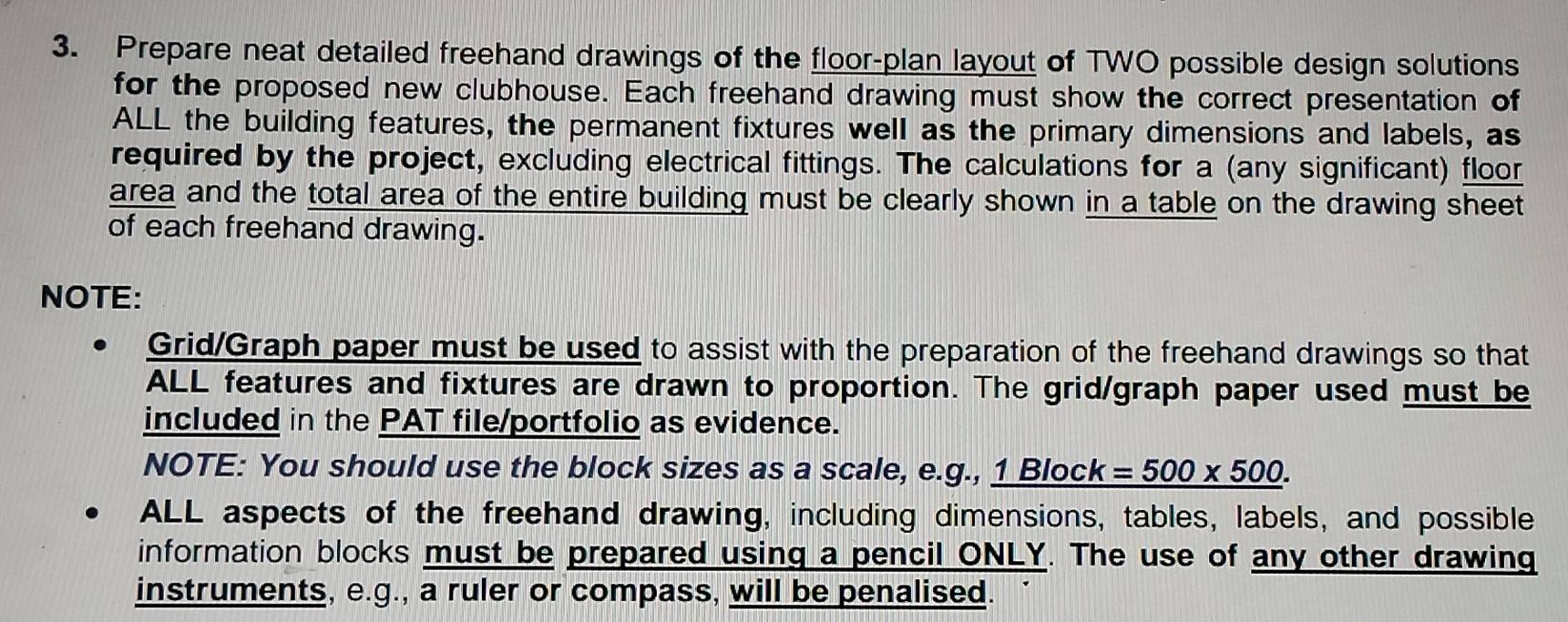 Solved: Prepare neat detailed freehand drawings of the floor-plan ...