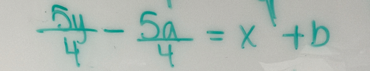  5y/4 - 5a/4 =x+b