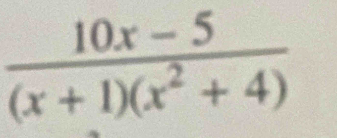  (10x-5)/(x+1)(x^2+4) 