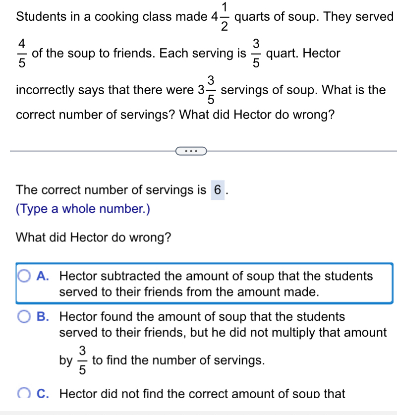Students in a cooking class made 4 1/2 quarts of soup. They served 4/5 ...