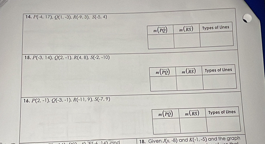 and 18. Given J(x,-8) and K(-1,-5) and the graph