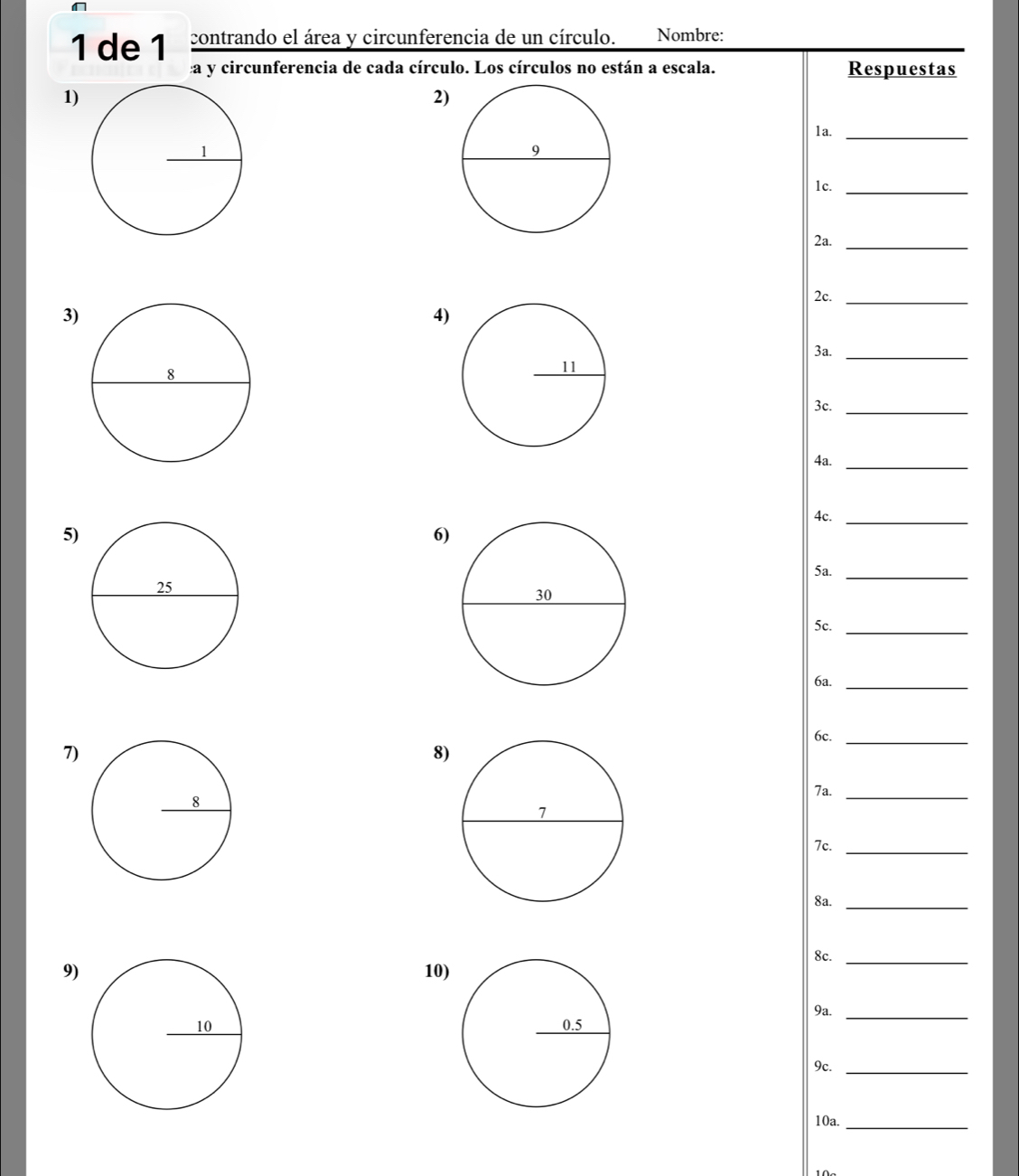 Resuelto:de 1 contrando el área y circunferencia de un círculo. Nombre ...