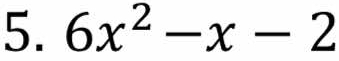 6x^2-x-2