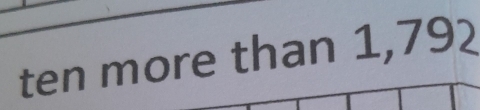 ten more than 1,792
