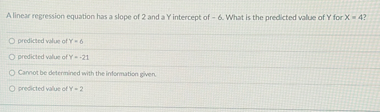 Solved: A linear regression equation has a slope of 2 and a Y intercept ...