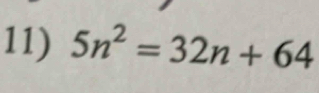 5n^2=32n+64