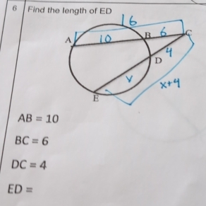 Find the length of ED
AB=10
BC=6
DC=4
ED=