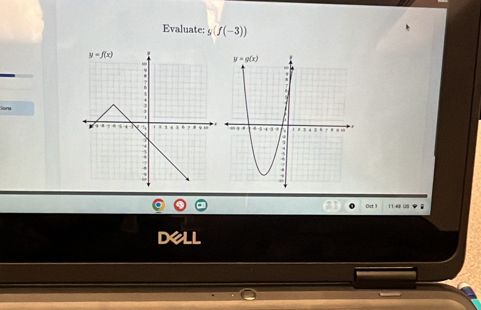 Evaluate: g(f(-3))
tions
 
Oct 1 11:49 US
Dell