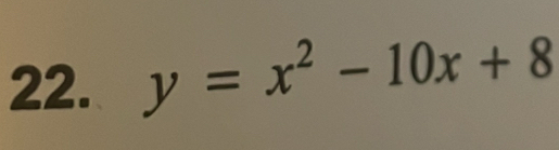 y=x^2-10x+8