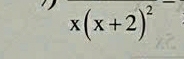 x(x+2)^2^-