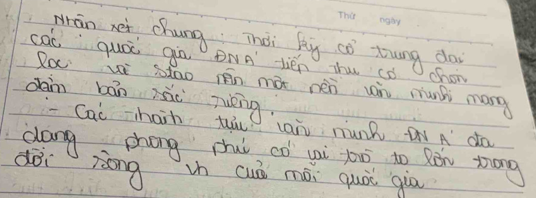 whan xe chung Thài bg co tung day 
cac quói giā DNA tién thu có chon 
Roc vi stao rān mà nén vn munhi mony 
dan bān xāi riéng. 
-Cac shain tǒu lan nunk A da 
dong, phong puì có yai lw to Ròn zróng 
dài ràong ih cuò mói quói giò