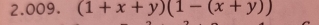 (1+x+y)(1-(x+y))