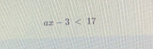 ax-3<17</tex>