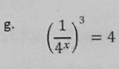 ( 1/4^x )^3=4