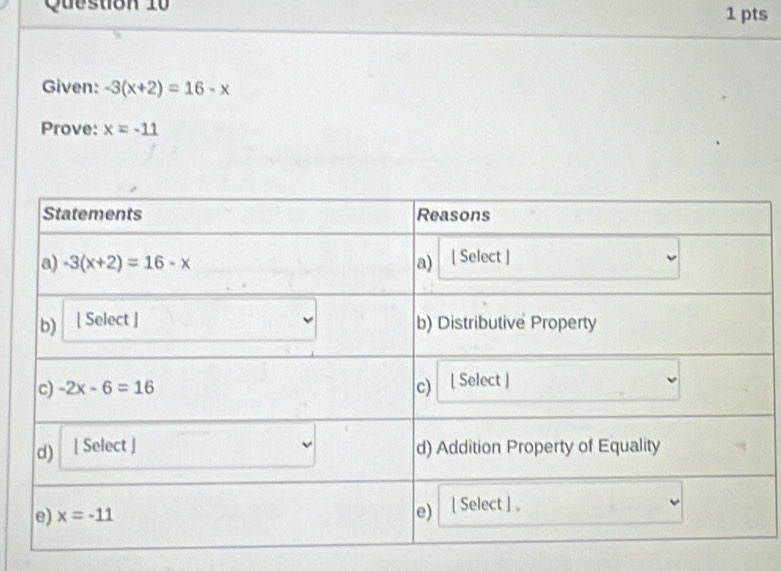 Given: -3(x+2)=16-x
Prove: x=-11