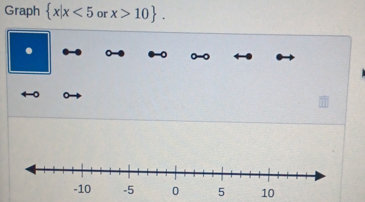 Graph  x|x<5</tex> or x>10. 
。 
。