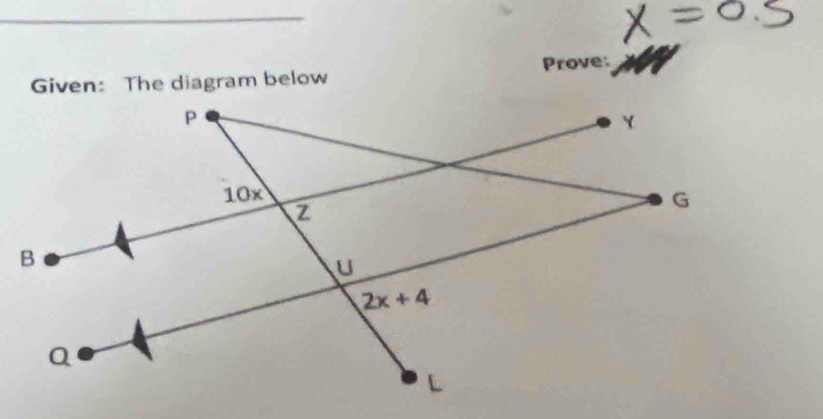 Prove:
Given: The diagram below