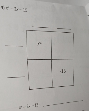 x^2-2x-15
_
_
x^2-2x-15=
_