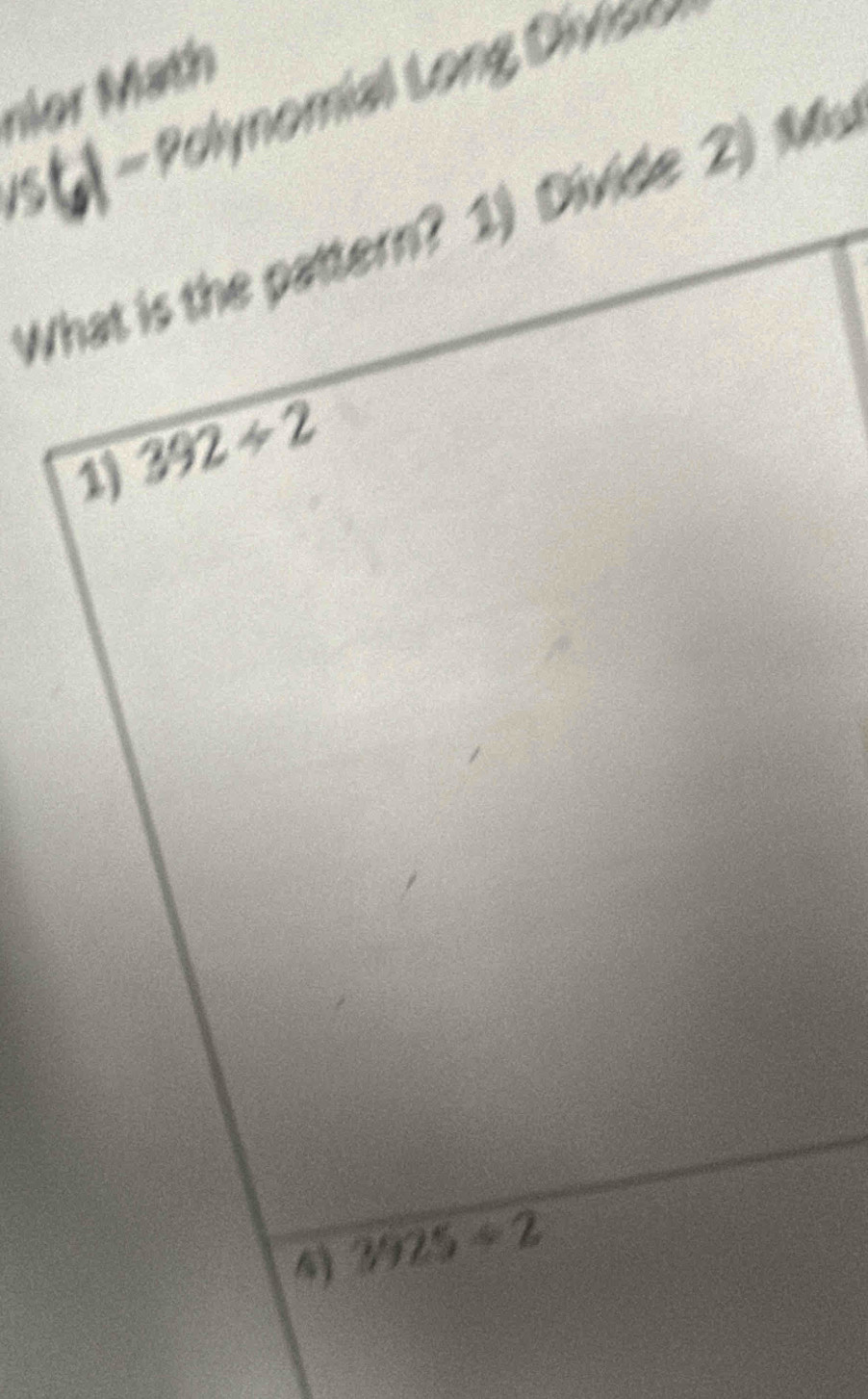 nior Math
I S G  - Polynomial Long Divia