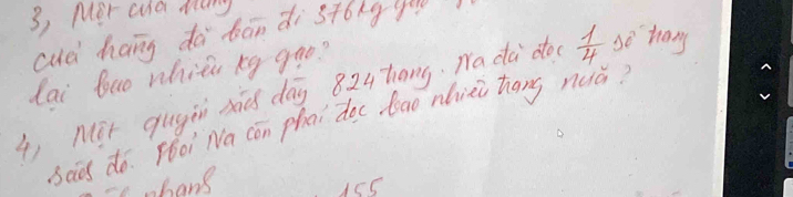 Mer cula Many 
cud hang dà bān di st6×g4 
lai bao whit xg goo? 
4) Mir qugin sie dag 824hong. Nadà do  1/4  so hang 
saes dó. Foi Na cōn phai doc bao nhizi hong nuǔ? 
bark
155