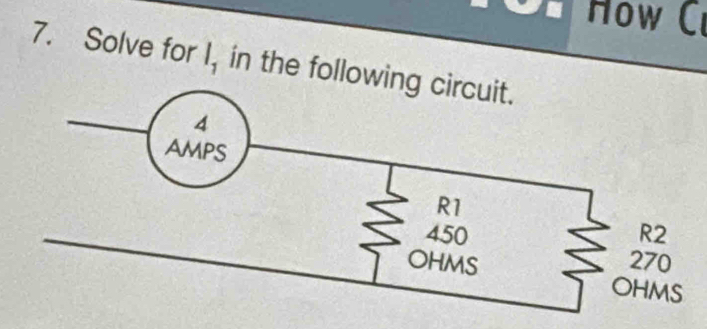 How C 
7. Solve for l_1 in the followin