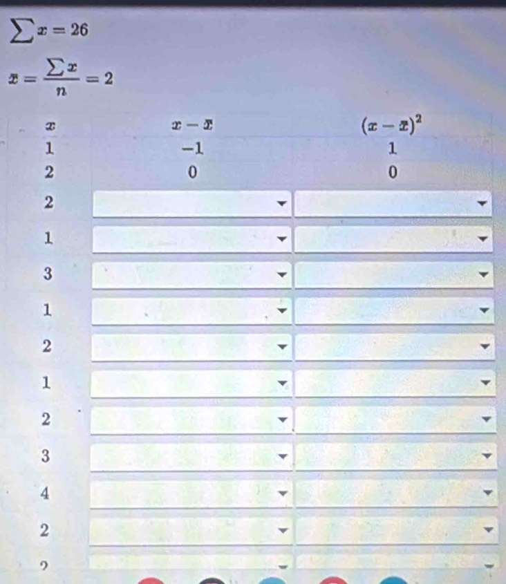 sumlimits x=26
x= sumlimits x/n =2