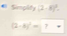 Simplify (2-8)^3-
(2· 8)^3= ?