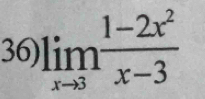 limlimits _xto 3 (1-2x^2)/x-3 