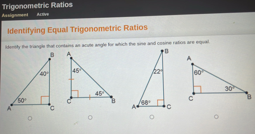 Resuelto:Trigonometric Ratios Assignment Active Identifying Equal ...