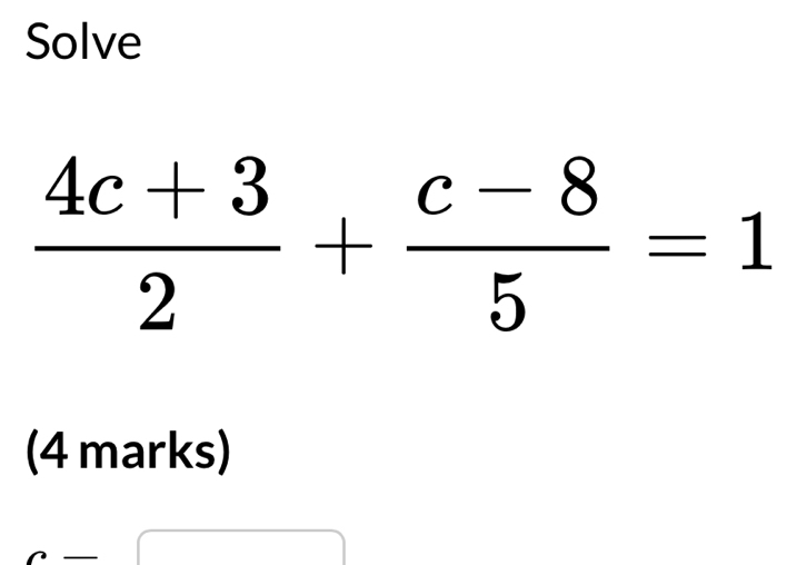 Solve
(4 marks)