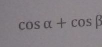 cos alpha +cos beta