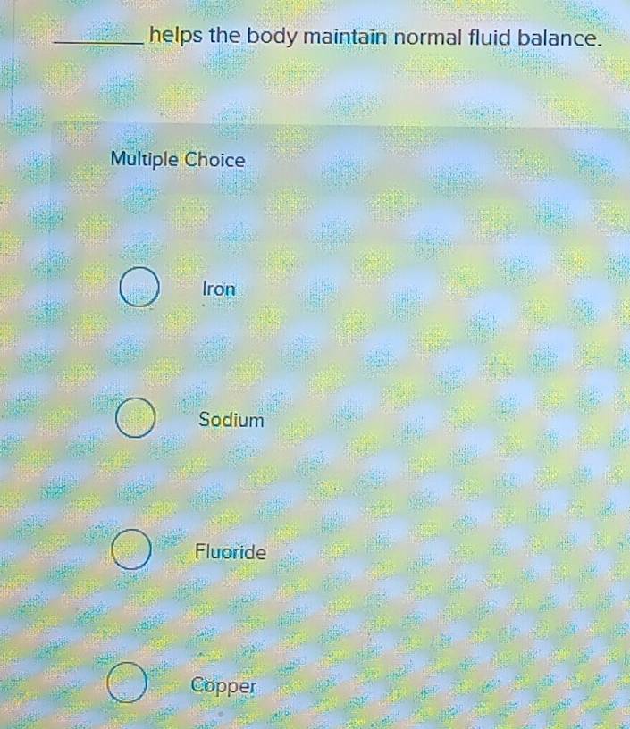 Solved: helps the body maintain normal fluid balance. Multiple Choice ...