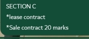 lease contract 
*Sale contract 20 marks