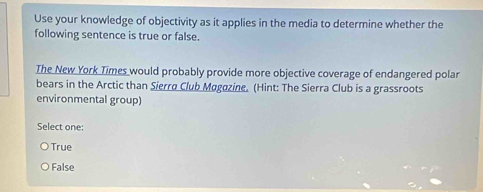 Solved: Use your knowledge of objectivity as it applies in the media to ...