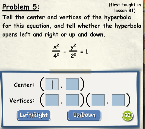Solved: Problem 5: (first taught in lesson 81) Tell the center and ...