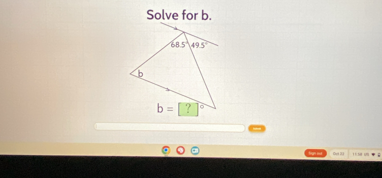 Solve for b.
Sign out Oct 22 11:5B US