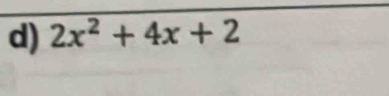 2x^2+4x+2