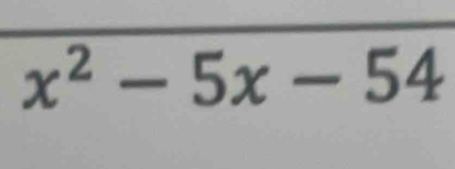 x^2-5x-54