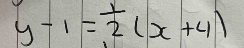 y-1= 1/2 (x+4)