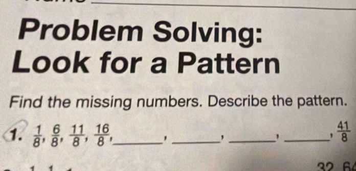 Solved: Problem Solving: Look for a Pattern Find the missing numbers ...