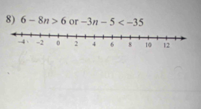 6-8n>6 or -3n-5