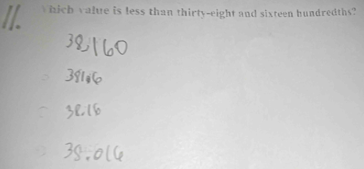 Which value is less than thirty-eight and sixteen hundredths?