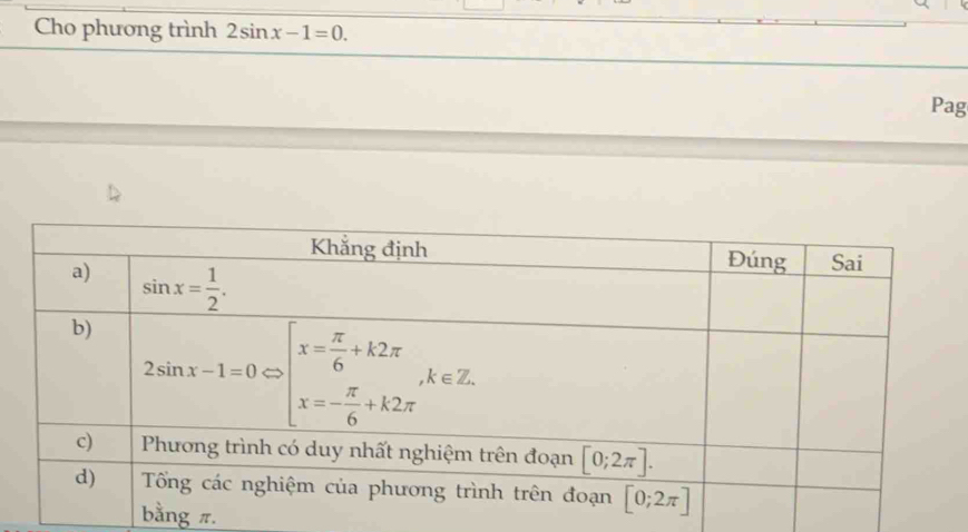 Cho phương trình 2sin x-1=0.
Pag
ng π.