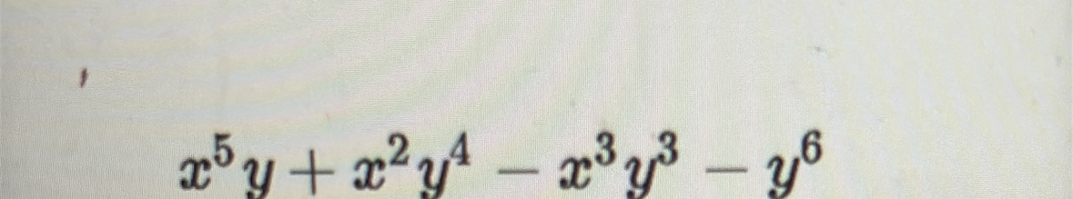 x^5y+x^2y^4-x^3y^3-y^6