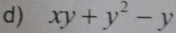 xy+y^2-y