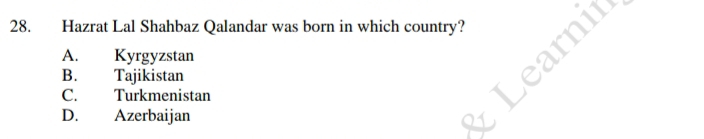 Hazrat Lal Shahbaz Qalandar was born in which country?
A. Kyrgyzstan
B. Tajikistan
C. Turkmenistan
D. Azerbaijan